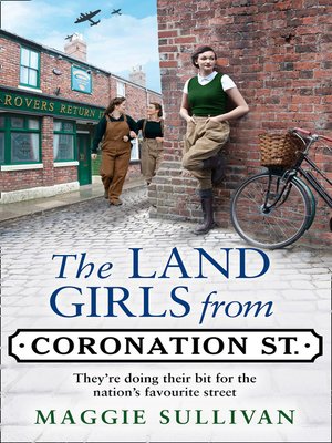 The Land Girls from Coronation Street - ebook